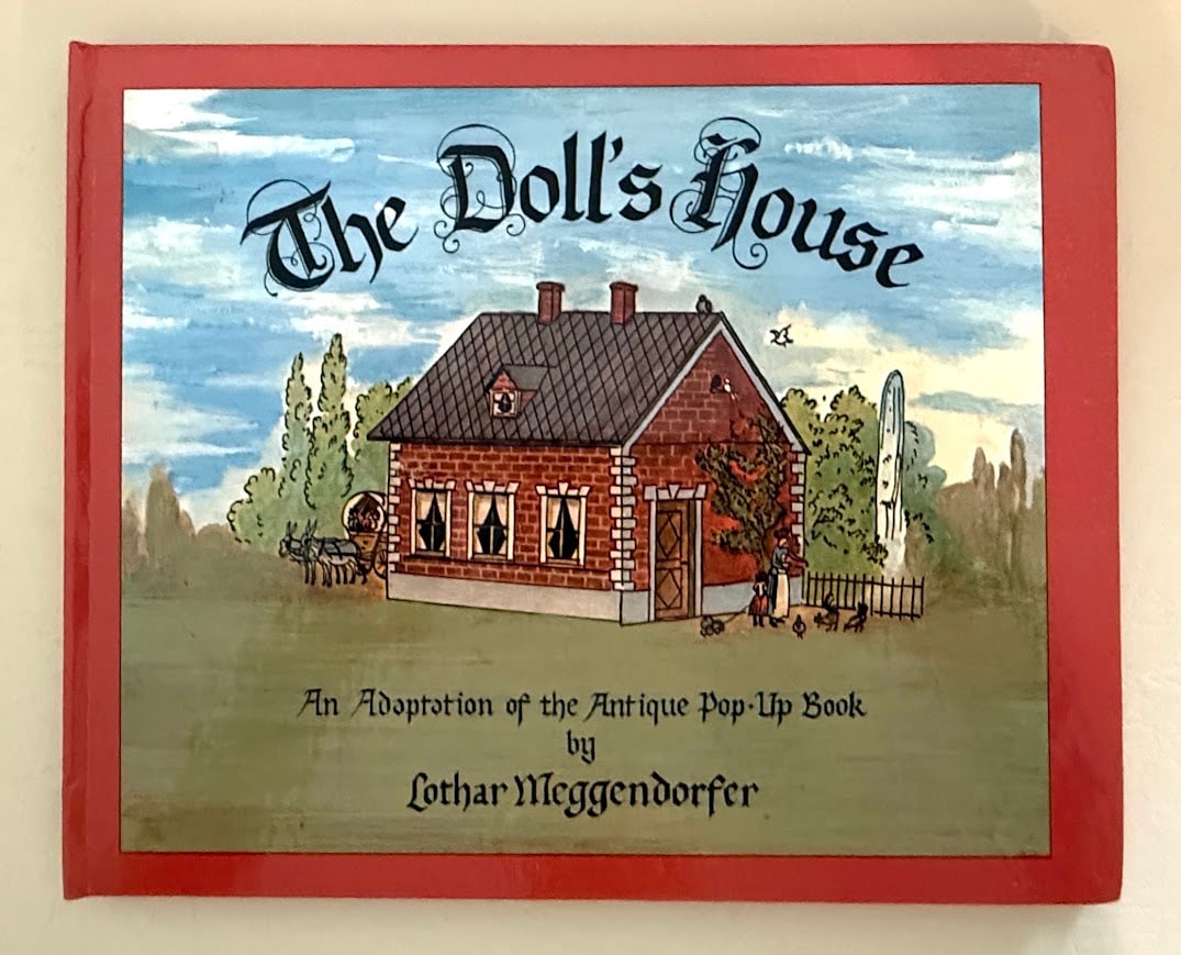 [POP-UP] The Doll's House. An Adaptation of the Antique Pop-Up Book by Lothar Meggendorfer. (1 of 5)