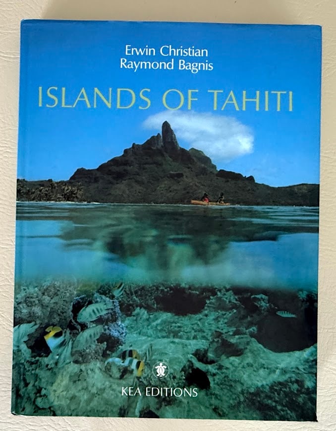 Islands of Tahiti, by Raymond Bagnis. (1 of 7)