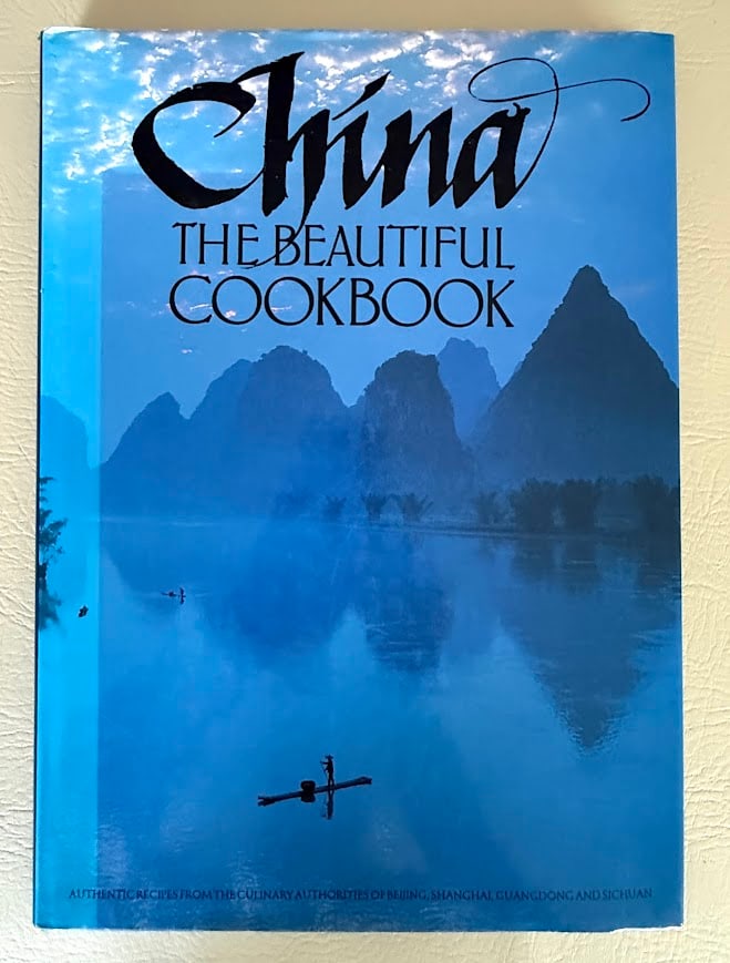 China. The Beautiful Cookbook. Authentic Recipes from the Culinary Authorities of Beijing, Shanghai, (1 of 11)