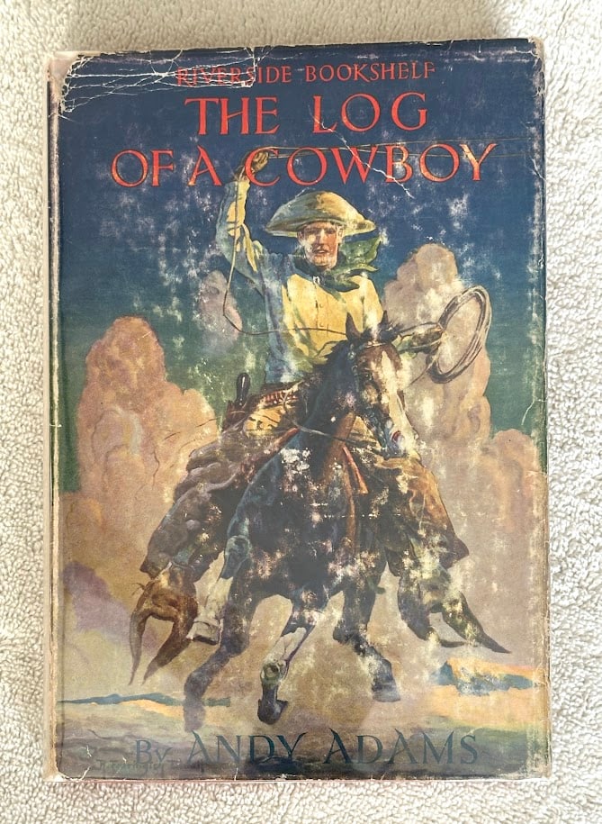 Andy Adams. The Log of a Cowboy.: Boston: 1955. 8vo; 324pp; illustrations by R. Farrington Elwell; red cloth with decoration on spine; color pictorial jacket. Jacket slightly worn; inked signature on front pastedown, otherwise a very