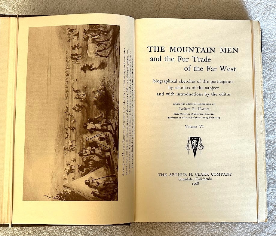LeRoy R. Hafen, The Mountain Men and the Fur Trade of the Far West. Biographical Sketches of the: Glendale: Arthur H. Clark, 1968. 8vo; 407pp; gilt lettered cloth; llustrated with 18 photographs; a fine copy. First edition.