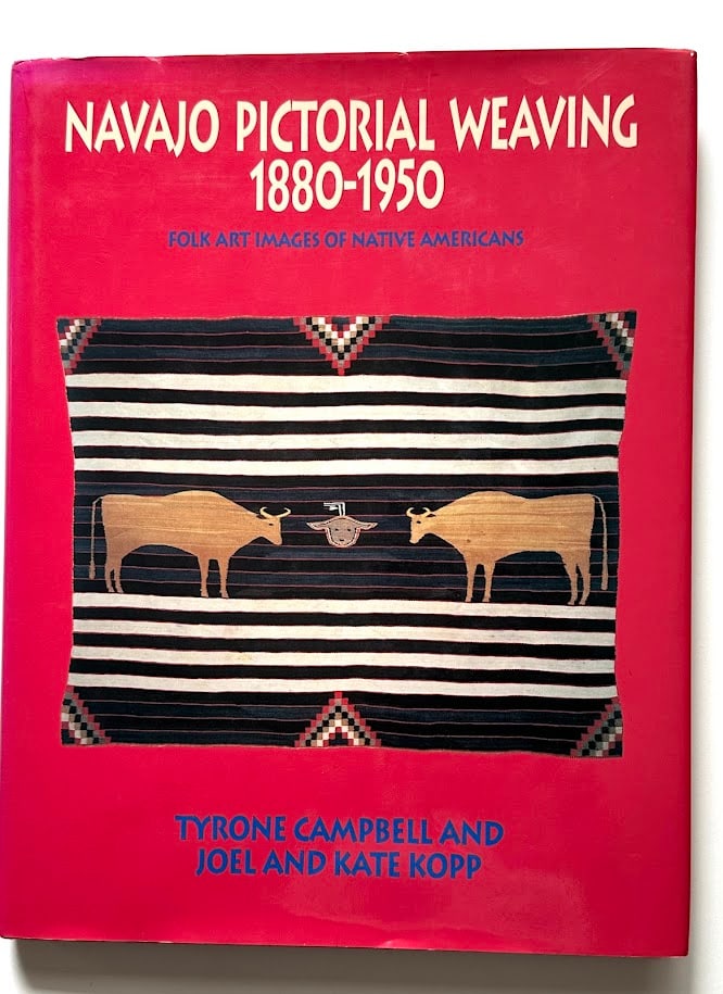 Tyrone Campbell and Joel and Kate Kopp. Navajo Pictorial Weaving 1880-1950. Folk Art Images of: New York: Dutton, 1991. 4to; 128pp; cloth; pictorial jacket; with numerous color illustrations. First printing. Presentation copy SIGNED by both Kate & Joel Kopp. Fine in lightly worn jacket.