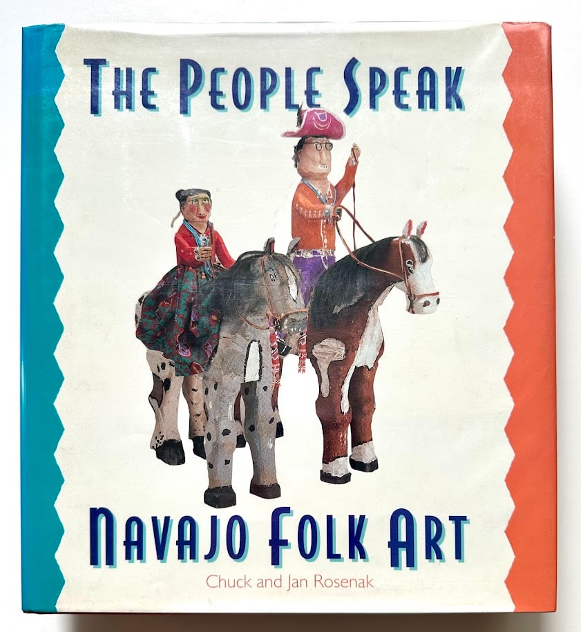 The People Speak. Navajo Folk Art. Chuck and Jan Rosenak.: Flagstaff: Northland Publishing, 1994. 4to; 163pp; cloth; color pictorial jacket; illustrated throughout in color. First edition. With presentation SIGNED by both authors on the front fly leaf. Fine c