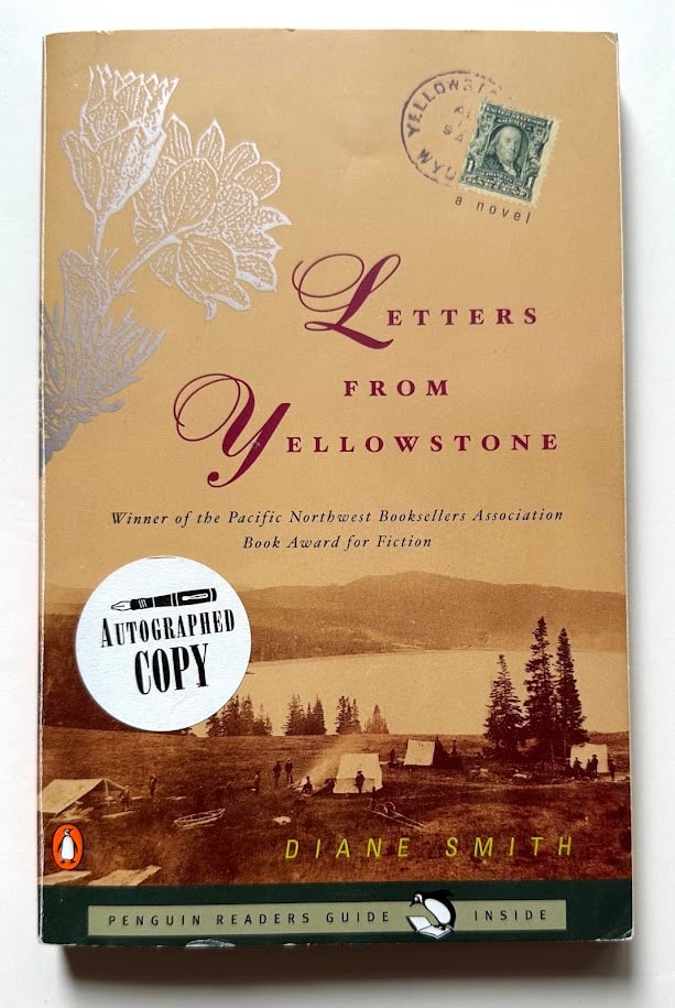 Diane Smith. Letters from Yellowstone.: New York: Penguin Books, 2000. 8vo; 226pp; pictorial card covers; rear cover with price label, otherwise a very good copy. First edition, 5th printing of this edition. SIGNED by the author on the titl
