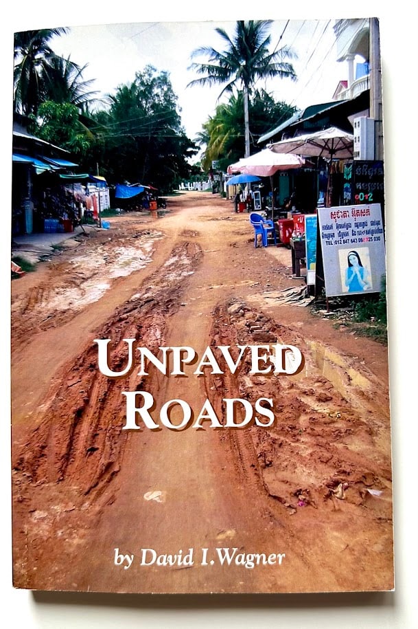 David I. Wagner. Unpaved Roads.: Scottsdale: Inkwell Productions, 2007. 8vo; 190pp; color pictorial card covers; illustrated with a few maps; fine copy. First edition. Presentation copy SIGNED and dated by the author on the half
