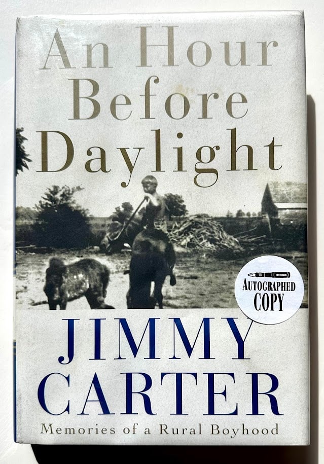 Jimmy Carter. An Hour Before Daylight. Memories of a Rural Boyhood. (1 of 2)