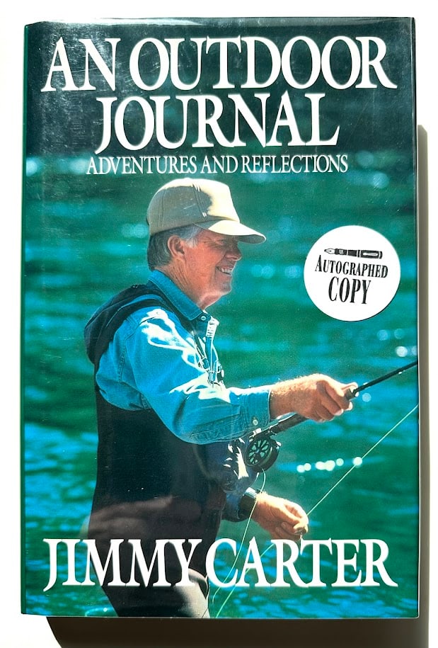 Jimmy Carter. An Outdoor Journal. Adventures and Reflections. (1 of 2)