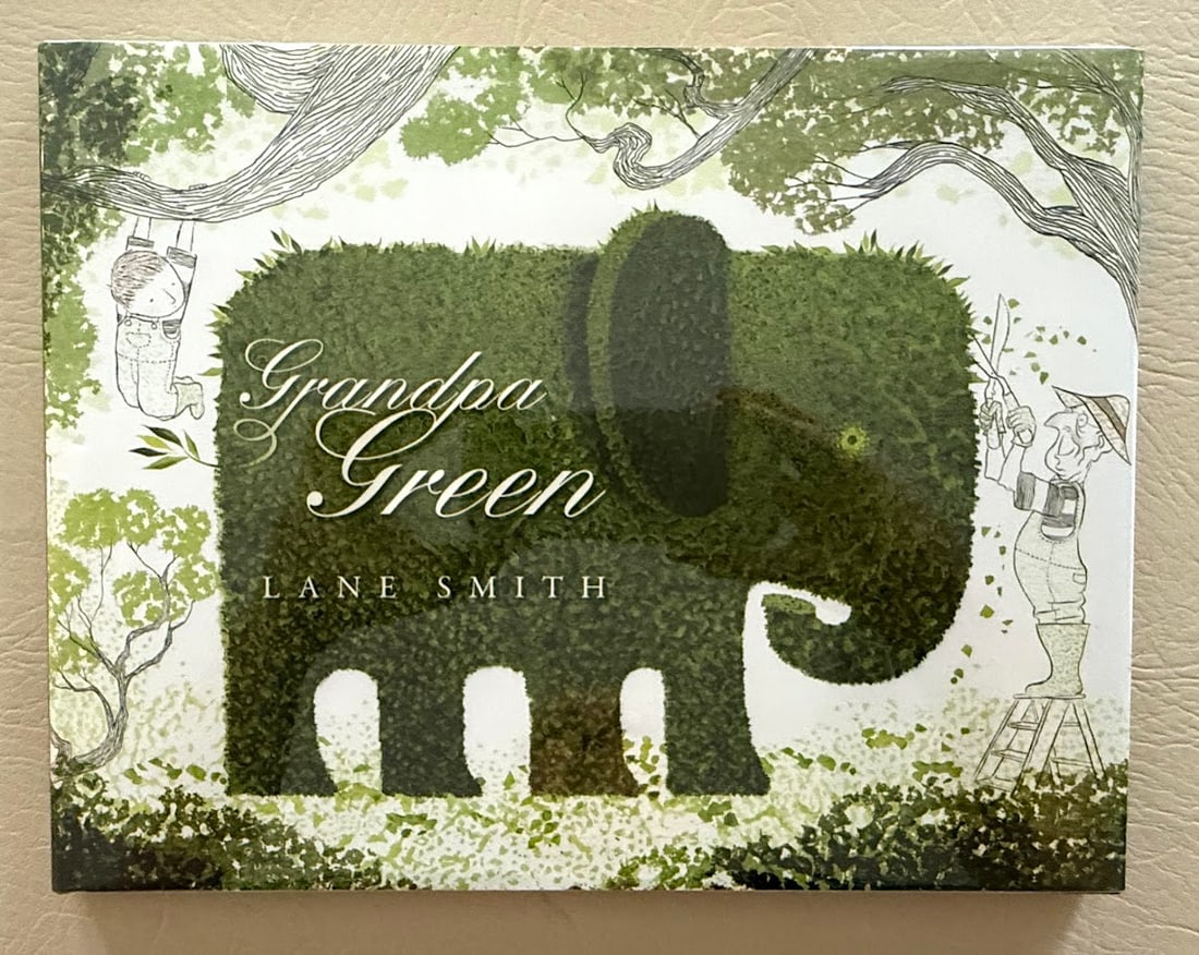 SIGNED. Lane Smith. Grandpa Green. (1 of 6)