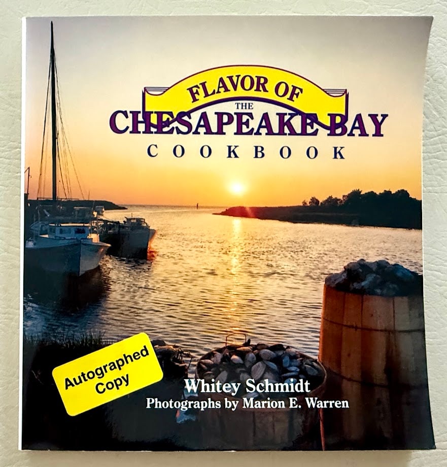 SIGNED. Flavor of Chesapeake Bay Cookbook, by Whitey Schmidt. (1 of 7)