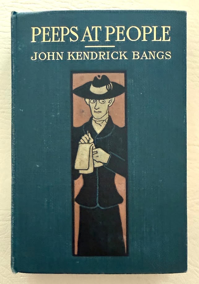 [Binding] Peeps at People, by John Kendrick Bangs. (1 of 6)
