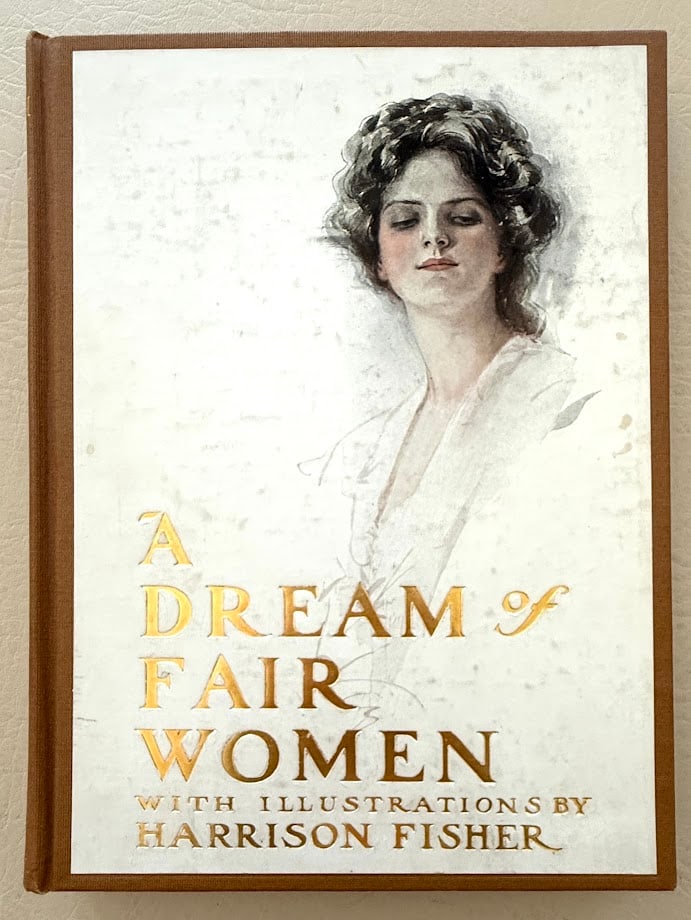 [Binding] Harrison Fisher. A Dream of Fair Women. Fine, Bright copy (1 of 9)