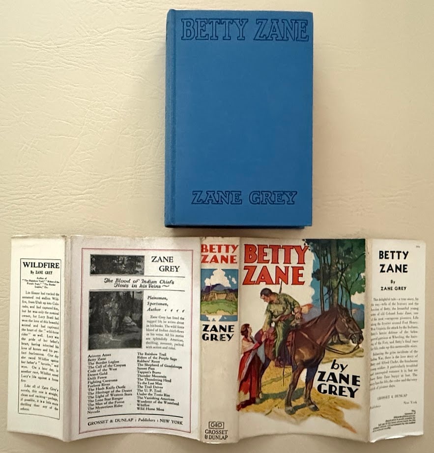 Zane Grey. Betty Zane. (1 of 2)