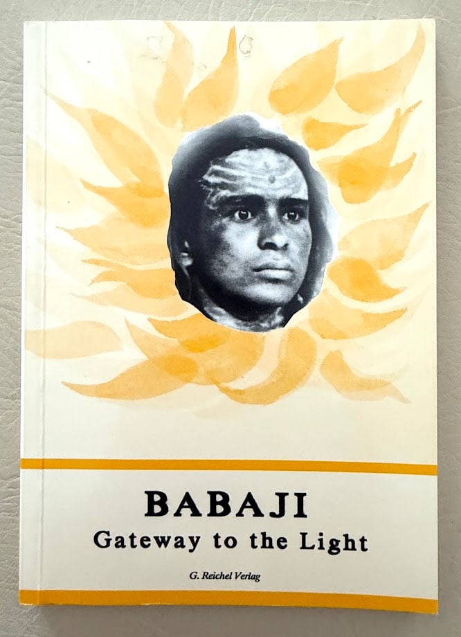 [Spirituality] Babaji. Gateway to the Light. (1 of 4)