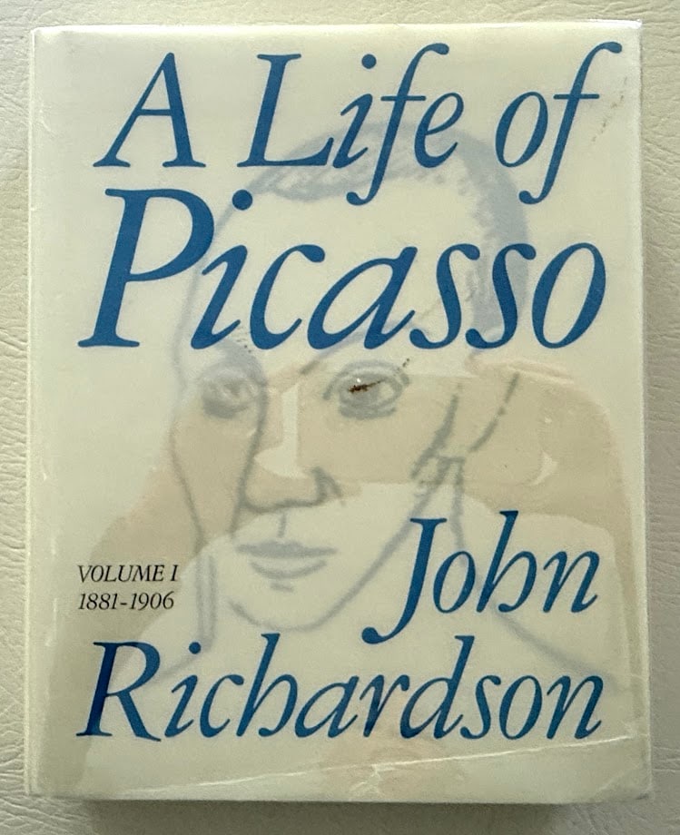 A Life of Picasso. Volume 1 1881-1906, by John Richardson.: New York: 1991. 4to; 548pp; pictorial cloth; illustrated throughout with b/w photographs; front flap of jacket separated, but complete, otherwise very good.