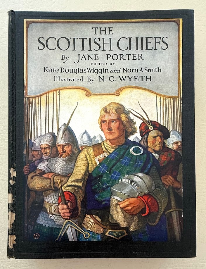 N.C. Wyeth. The Scottish Chiefs.: New York: Scribner's Sons, 1921. 8vo; 503pp; black cloth with color pictorial label front cover; gilt lettered spine; illustrated with pictorial end papers, color title page and nine color plates;