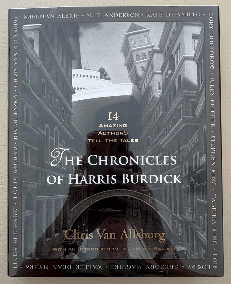 Chris Van Allsburg. The Chronicles of Harris Burdick.: Boston: 2011. 4to; 195pp; cloth backed boards; pictorial jacket; with numerous illustrations. Introduction by Lemony Snicket. Fine in jacket. First printing. With contributions by fourteen authors and