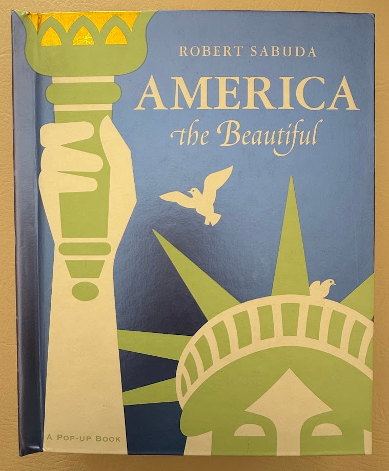 [POP-UP] Robert Sabuda. America the Beautiful. (1 of 6)