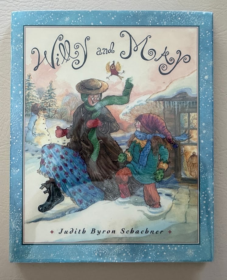 Judith Byron Schachner. Willy and May. (1 of 5)