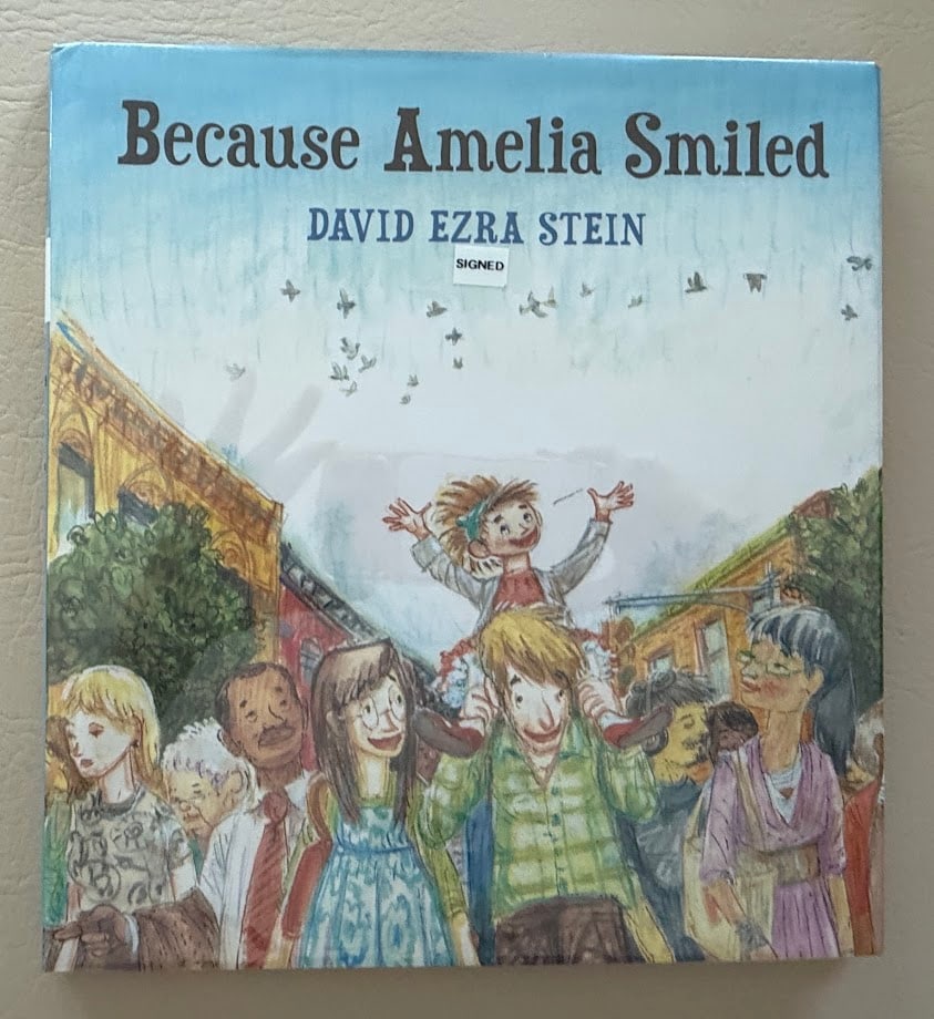 David Ezra Stein. Because Amelia Smiled. (1 of 5)