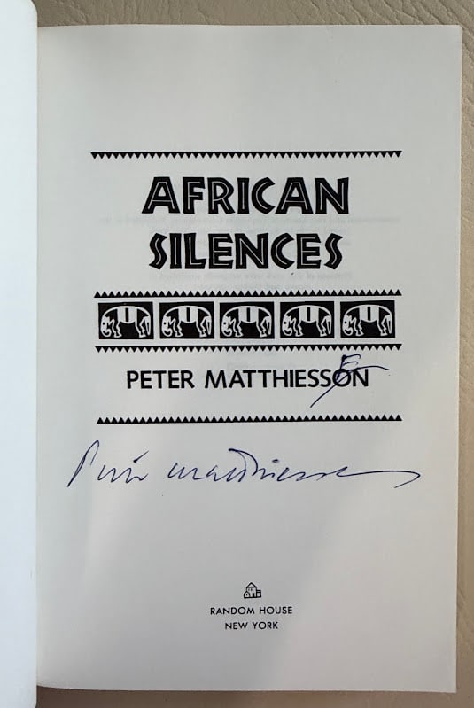 Peter Matthiessen. African Silences. Signed Proof. - 2