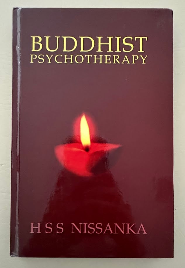 Buddhist Psychotherapy, by H.S. Nissanka. (1 of 2)