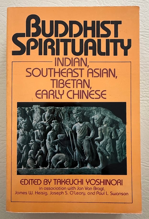 Buddhist Spirituality. Vol 1: Indian, Southeast Asian, Tibetan and Early Chinese; Vol 2: Later (1 of 5)