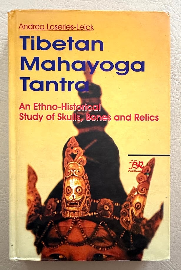 Tibetan Mahayoga Tantra. An Ethno-Historical Study of Skulls, Bones and Relics, by Andrea: Delhi: B.R. Publishing, 2008. 8vo; 225pp; color pictorial boards; color pictorial jacket; with a section of 32 color photos at the rear; with a few illustrations in the text; fine copy. First edition.