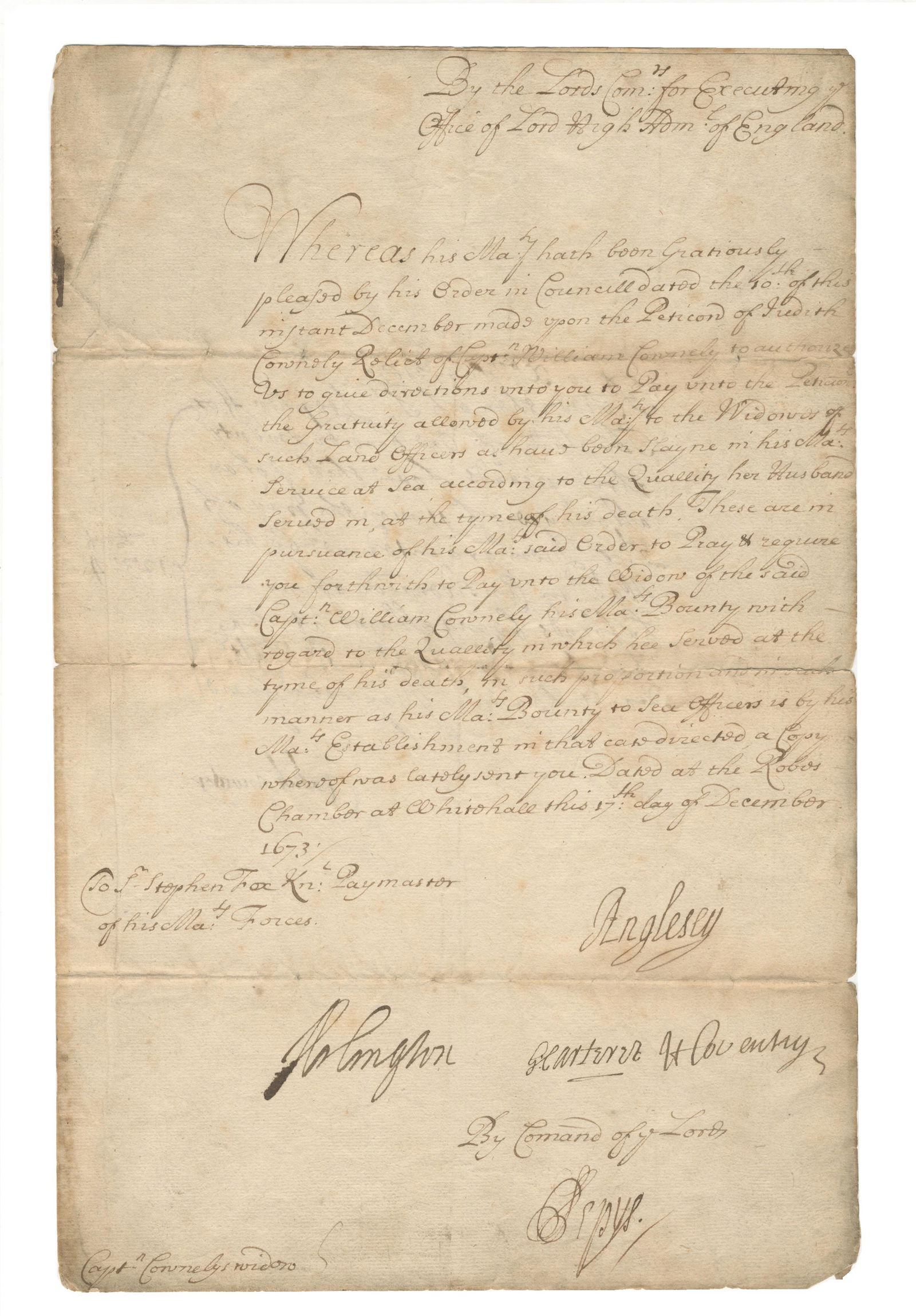 PEPYS (SAMUEL) Document signed ('SPepys'), directing: PEPYS (SAMUEL) Document signed ('SPepys'), directing Sir Stephen Fox, paymaster of his Majesty's forces to pay a gratuity to Judith Connely, widow of Captain William Connely '...according to the Quall