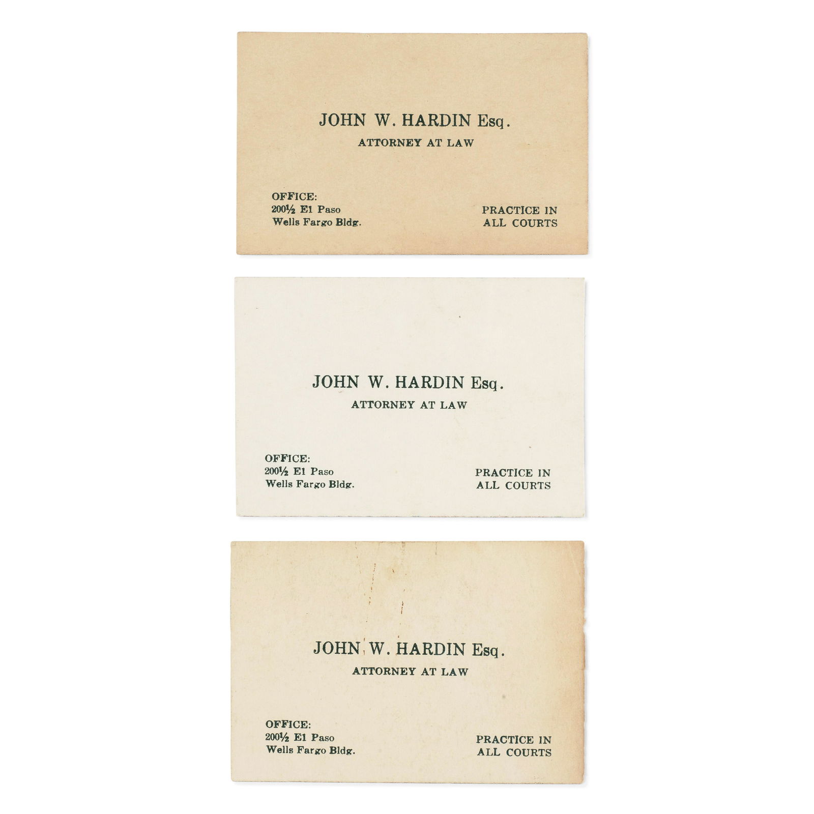 JOHN WESLEY HARDIN'S BUSINESS CARDS.: JOHN WESLEY HARDIN'S BUSINESS CARDS. Three printed business cards, 'John W. Hardin Esq./ ATTORNEY AT LAW,' with his address below left, and lower right, 'PRACTICE IN ALL COURTS,' 79 x 50 mm each, El P
