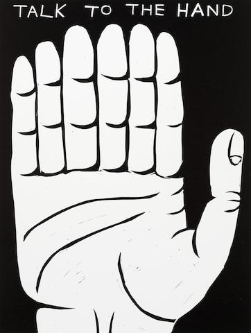 David Shrigley (British, born 1968): David Shrigley (British, born 1968) Talk to the Hand Linocut printed in black, 2021, on Somerset wove, signed with the initials, dated and numbered 23/75 in pencil verso, published by Schäfer Gra