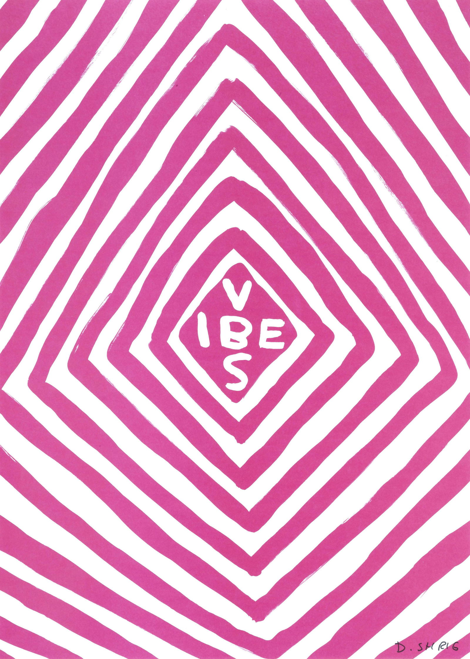 David Shrigley (born 1968) Vibes, 2018 (unframed) (This: David Shrigley (born 1968) Vibes, 2018 signed in black ink giclée print in colours 70 x 50cm (27 9/16 x 19 11/16in). (unframed) This work is from the edition of 250, published by The Bi