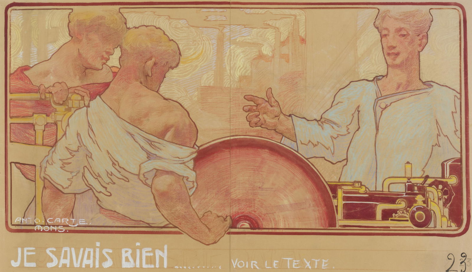 ANTO CARTE (1886-1954) Je savais bien...: ANTO CARTE (1886-1954) Je savais bien... 1923 Signé et situé en bas à gauche Projet d'affiche Gouache et pastel sur papier Links onderaan getekend en gelokaliseerd Afficheproject