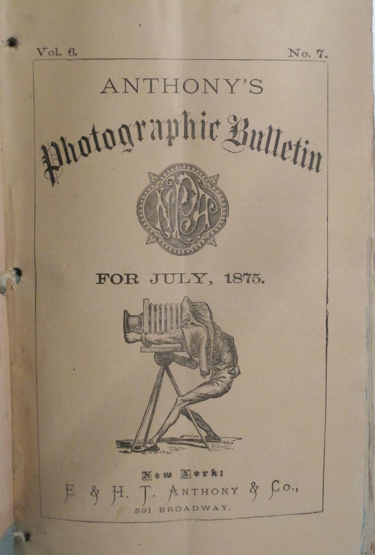 PHOTOGRAPHY. ANTHONY, E. & H.T. Anthony's Photographic Bulletin. New York: E. & H.T. Anthony, Ja... (1 of 1)