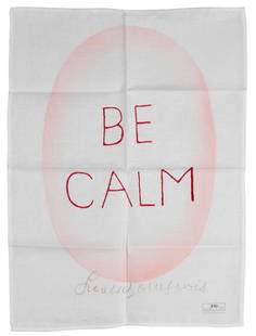 After Louise Bourgeois (French/American, 1911-2010) Be Calm Screenprint and machine embroidery o...: After Louise Bourgeois (French/American, 1911-2010) Be Calm Screenprint and machine embroidery on linen tea towel, 2005, numbered 390 in black ink, from the edition of 1,000, with the artist's printed