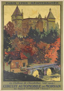 ROGER SOUBIE (1898-1984) CIRCUIT AUTOMOBILE DU MORVAN. PLM. Le chateau de Chastellux.: ROGER SOUBIE (1898-1984) CIRCUIT AUTOMOBILE DU MORVAN. PLM. Le chateau de Chastellux. lithographic poster in colours, 1923, printed by Chaix, Paris, cond.A, backed on linen, framed 42 x 30 ins. (107 x