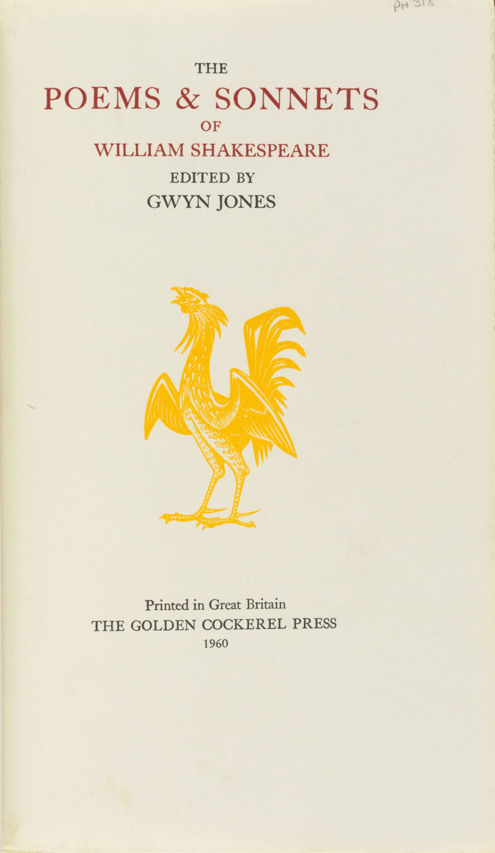 GOLDEN COCKEREL PRESS. SHAKESPEARE, WILLIAM. 1564-1616; and JOHN BUCKLAND WRIGHT, Illustrator. T...: GOLDEN COCKEREL PRESS. SHAKESPEARE, WILLIAM. 1564-1616; and JOHN BUCKLAND WRIGHT, Illustrator. The Poems & Sonnets.... London: Golden Cockerel Press, 1960. Folio. Title in maroon and black with wood-e