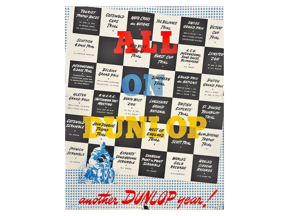 A rare double sided 1950 'All On Dunlop' poster,: A rare double sided 1950 'All On Dunlop' poster, advertising the successes for that year, including the Isle of Man TT, Scottish 6 Days Trial, Ulster Grand Prix, North West 200, and a large number of