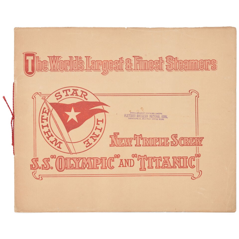 The World's Largest & Finest Steamers: Promotional Brochure for S.S. Olympic and Titanic White S... (1 of 3)