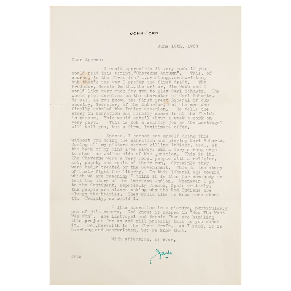 A Signed Letter to Spencer Tracy from John Ford 1963: A Signed Letter to Spencer Tracy from John Ford 1963 a typed signed letter, from John Ford to Spencer Tracy, dated June 10th, 1963, regarded a script called 'Cheyenne Autumn', 7 1/4 x 10 1/2 in. Footn