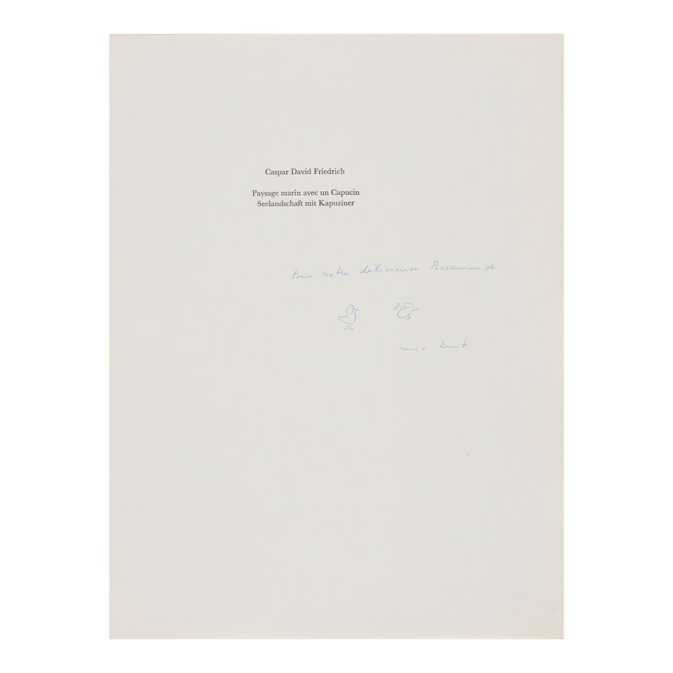 INSCRIBED BY MAX ERNST FOR ROSAMOND BERNIER. ERNST, MAX. 1891-1976. FRIEDRICH, CASPAR DAVID. 177...: INSCRIBED BY MAX ERNST FOR ROSAMOND BERNIER. ERNST, MAX. 1891-1976. FRIEDRICH, CASPAR DAVID. 1774-1840. Paysage marin avec un Capucin. | Seelandschaft mit Kapuziner. Zurich: Hans Bolliger, 1972 4to. 2
