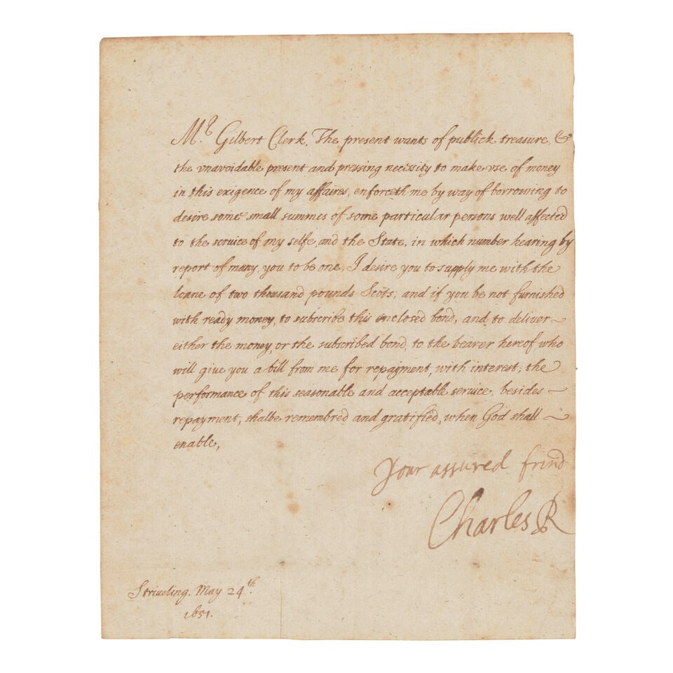 CHARLES II AND THE BEGINNINGS OF EXILE. CHARLES II. 1630-1685. Letter Signed and subscribed ('('...: CHARLES II AND THE BEGINNINGS OF EXILE. CHARLES II. 1630-1685. Letter Signed and subscribed ('('Your assured frind/ Charles R'), to Gilbert Clerk (or Clerke) of 'Pityother', touching him for a loan of