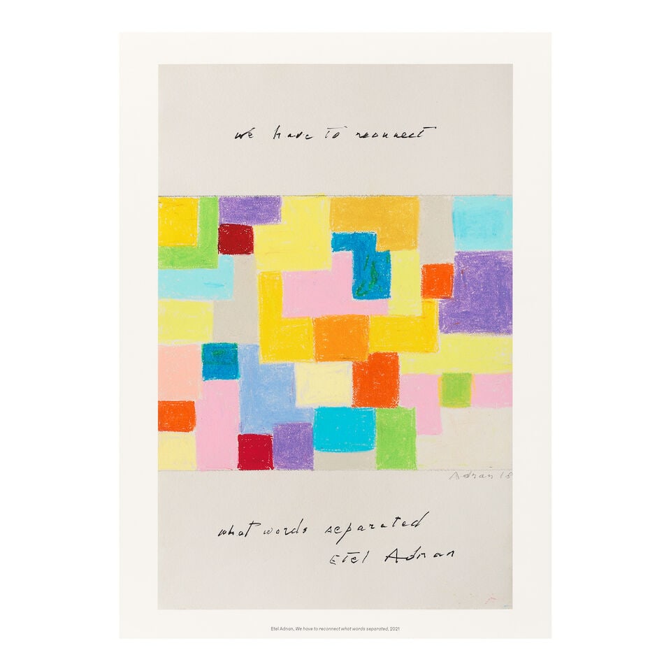 After Etel Adnan (Lebanese, 1925-2021) We Have to Reconnect What Words Separated Giclée pri...: After Etel Adnan (Lebanese, 1925-2021) We Have to Reconnect What Words Separated Giclée print in colours, 2021, on Hahnemühle Bamboo wove paper, numbered 73/100 on the accompanying