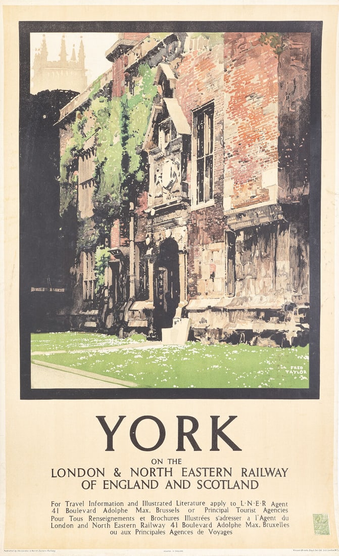 FRED TAYLOR (1875-1963) YORK: FRED TAYLOR (1875-1963) YORK lithographic poster in colours, printed by Vincent Brooks, Day & Sons, London, cond.B+, backed on linen 40 x 24½ins. (102 x 62cm.) This lot is subject to the followin