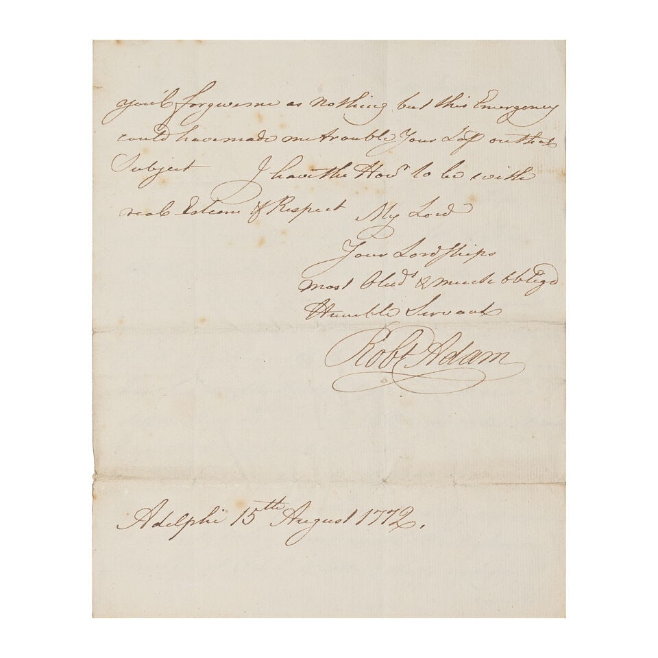 ARCHITECTURE - ROBERT ADAM Autograph letter signed ('Robt Adam') Adelphi, 15 August 1772 (1 of 1)