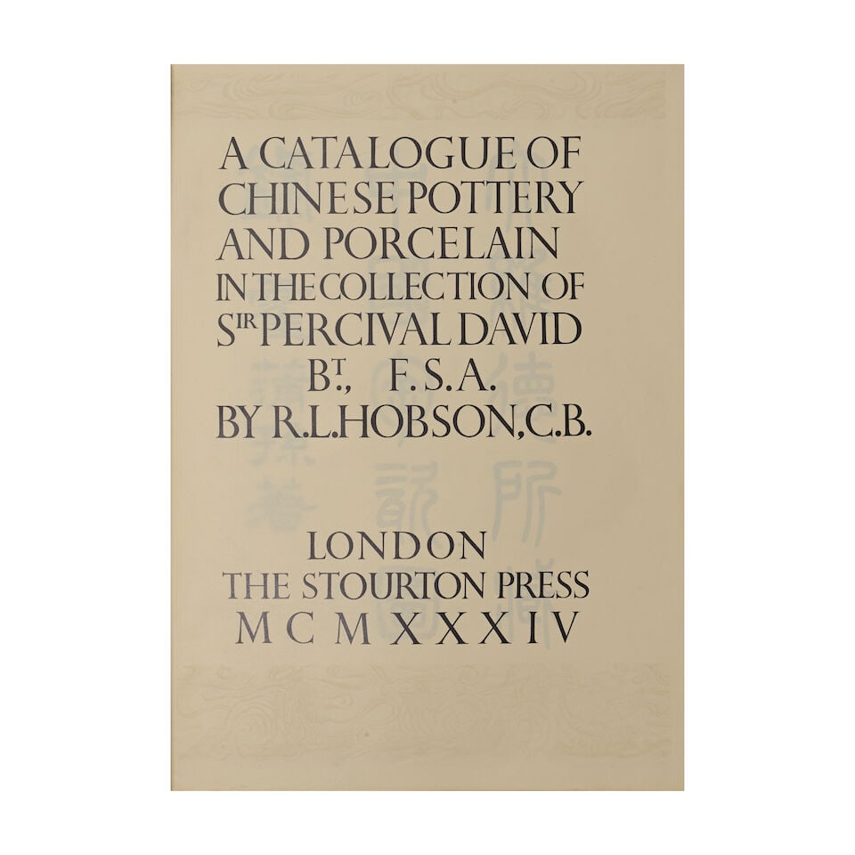 CHINESE CERAMICS HOBSON (R.L.) A Catalogue of Chinese Pottery and Porcelain in the Collection of... - 4