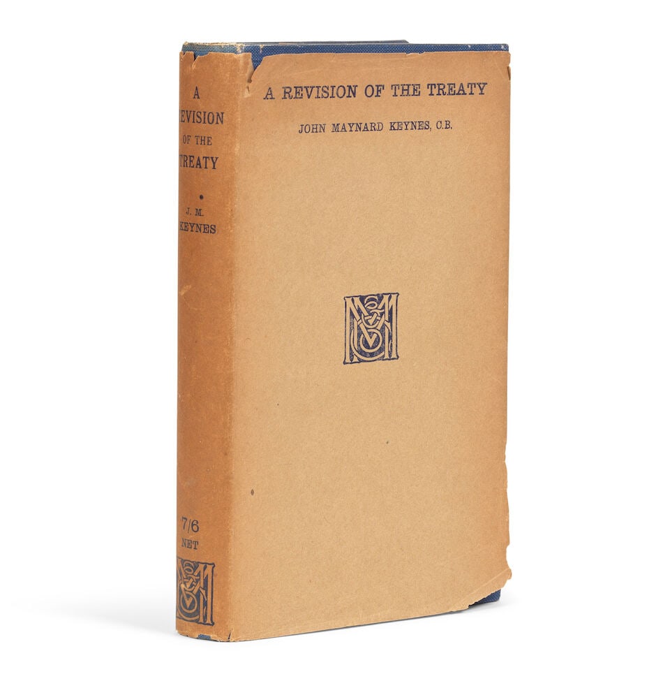 KEYNES (JOHN MAYNARD) A Revision of the Treaty. Being a Sequel to The Economic Consequences of t...: KEYNES (JOHN MAYNARD) A Revision of the Treaty. Being a Sequel to The Economic Consequences of the Peace, FIRST EDITION, 6pp. advertisements at end, unidentified ownership signature dated January 192