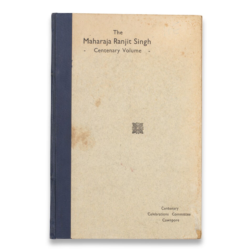 The Maharaja Ranjit Singh Centenary Volume Cawnpore, published by the Maharaja Ranjit Singh Cent... (1 of 2)