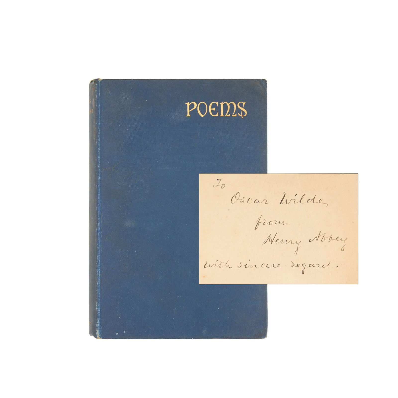 WILDE'S COPY ABBEY (HENRY) The Poems... New, Enlarged Edition, AUTHOR'S PRESENTATION INSCRIPTION... (1 of 1)