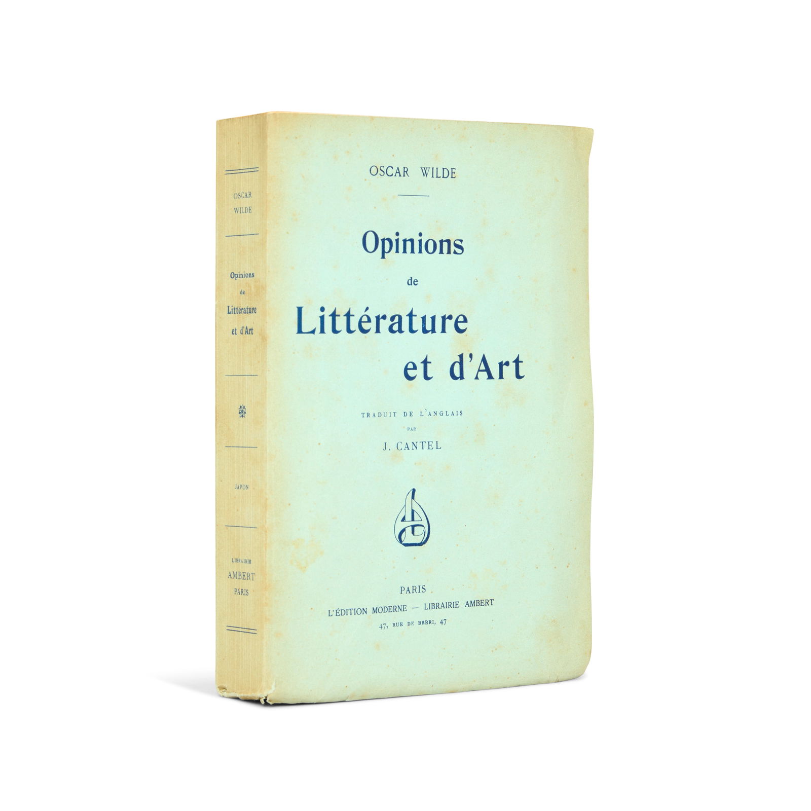WILDE (OSCAR) Opinions de littérature de d'art. Traduit de l'anglais par J. Cantel, NUMBER ... (1 of 1)