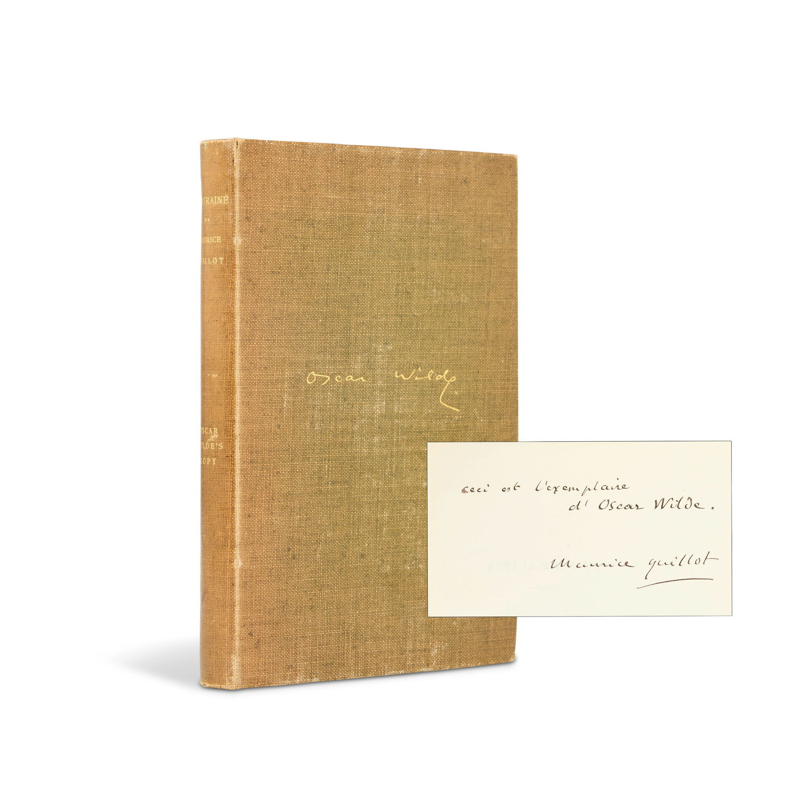WILDE'S COPY QUILLOT (MAURICE) La Nihilisme sentimental. L'entrainté, NUMBER 9 OF 15 COPIES...: WILDE'S COPY QUILLOT (MAURICE) La Nihilisme sentimental. L'entrainté, NUMBER 9 OF 15 COPIES ON HOLLAND PAPER, OSCAR WILDE'S COPY, inscribed by the author 'ceci est l'exemplaire d'Oscar Wilde. Ma
